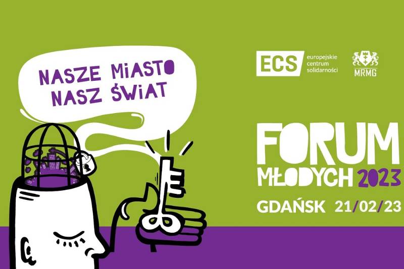 Wydarzenie: Forum młodych. Konferencja młodzieżowa w ECS, Kiedy? 2023-02-21 09:30, Gdzie? Plac Solidarności 1